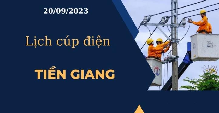 Lịch cúp điện hôm nay tại Tiền Giang ngày 20/09/2023