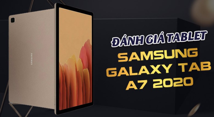 So sánh Samsung Tab A7 và A7 Lite: Nên mua tablet nào để sử dụng?