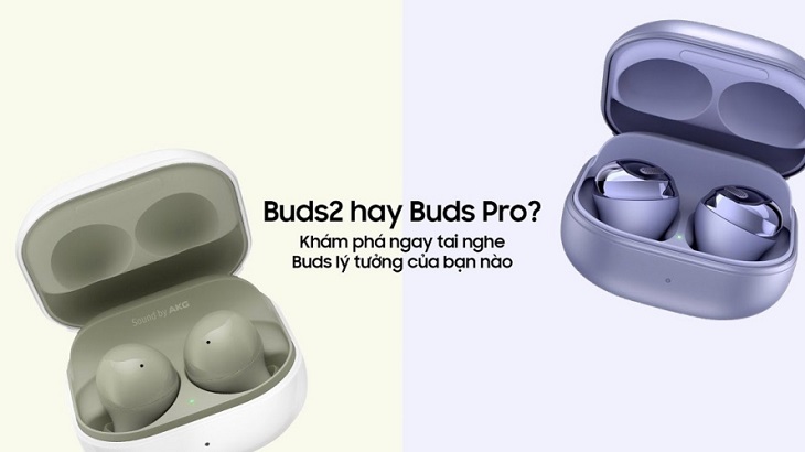 So sánh thiết kế của hai tai nghe không dây Buds 2 và Buds Pro