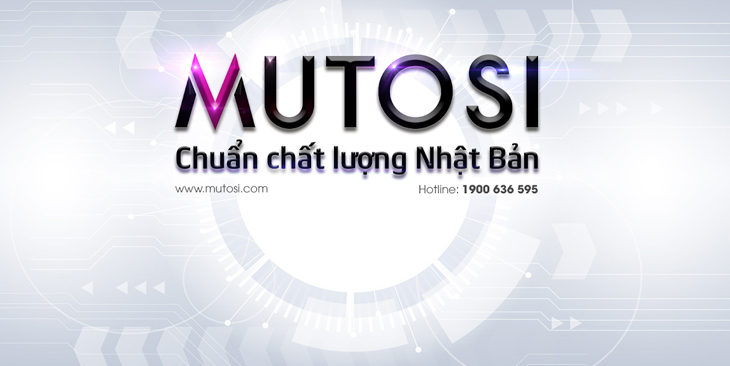 Mutosi - Thương hiệu Việt Nam, sản phẩm tiêu chuẩn chất lượng Nhật Bản