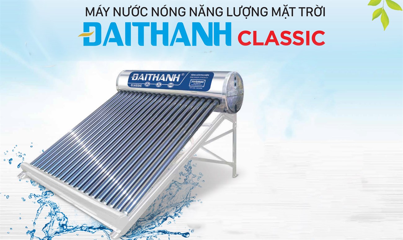 Tổng quan các dòng máy nước nóng năng lượng mặt trời Tân Á Đại Thành