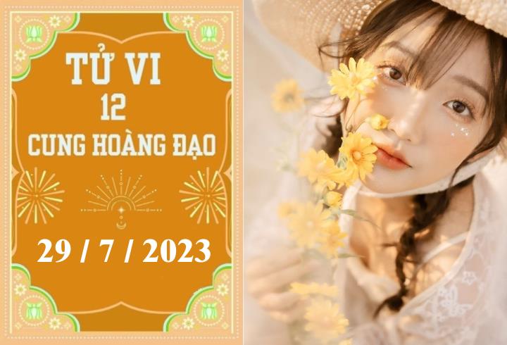 Tử vi vui 12 cung hoàng đạo ngày 29/7: Bọ Cạp phát triển, Sư Tử tiêu cực