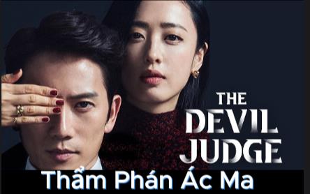 Xem Phim Thẩm Phán Ác Ma – The Devil Judge Full 16/16 TẬP (Trọn Bộ Thuyết minh + Vietsub 2023)