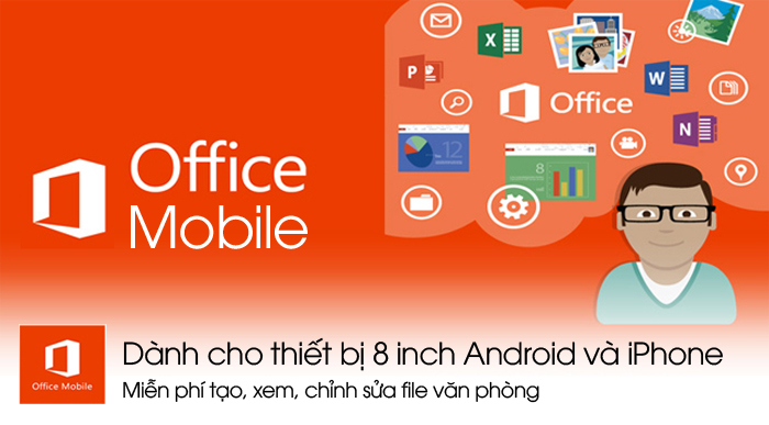 Hướng dẫn cài đặt Microsoft Office Mobile “hoàn toàn miễn phí” chỉ 3 bước đơn giản
