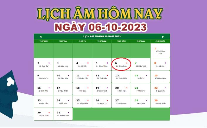 Lịch âm 6/10 – Âm lịch hôm nay 6/10/2023 nhanh và chính xác