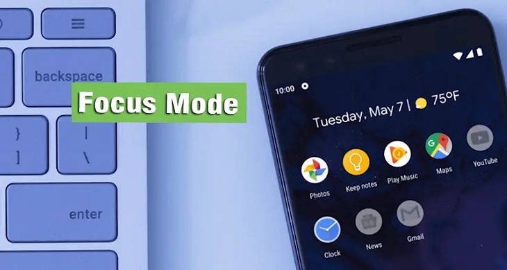 Cách sử dụng chế độ “Focus mode” trên Android để tập trung làm việc