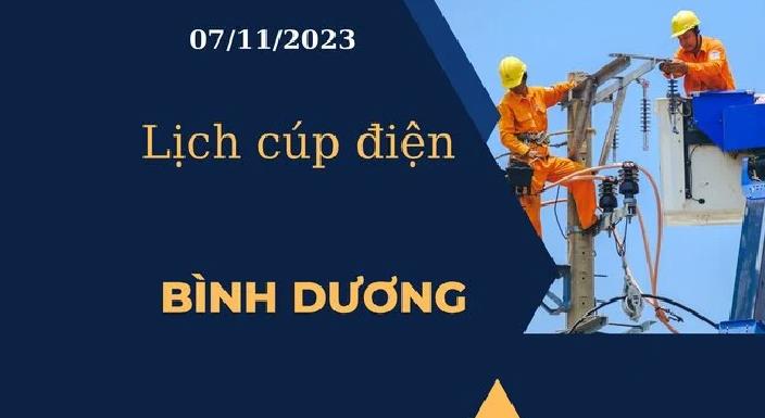 Lịch cúp điện hôm nay ngày 07/11/2023 tại Bình Dương