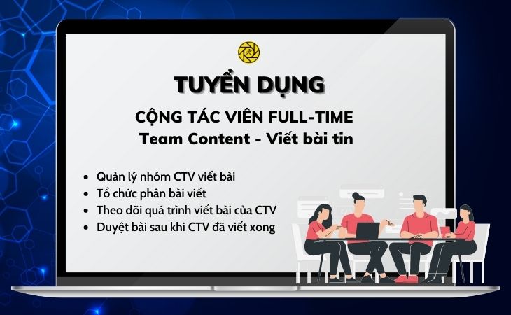 Media MWG tuyển dụng vị trí CTV Full – time team Content – Viết bài tin