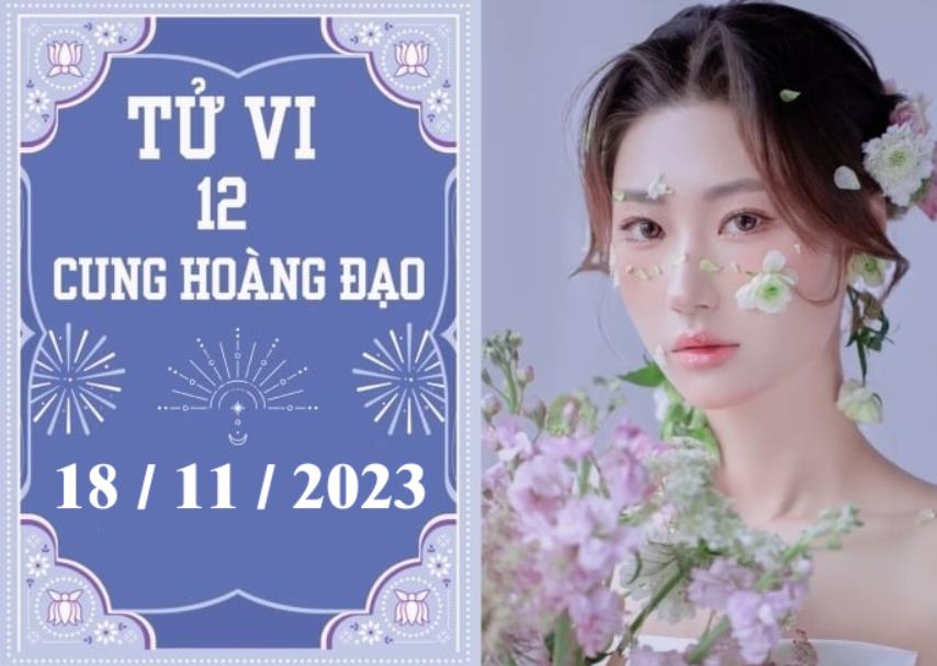 Tử vi vui 12 cung hoàng đạo ngày 18/11: Bảo Bình thoải mái, Kim Ngưu tích cực