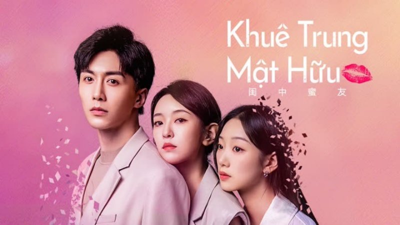 Xem Phim Khuê Trung Mật Hữu – The Best Friend (Trọn Bộ 6 Tập)