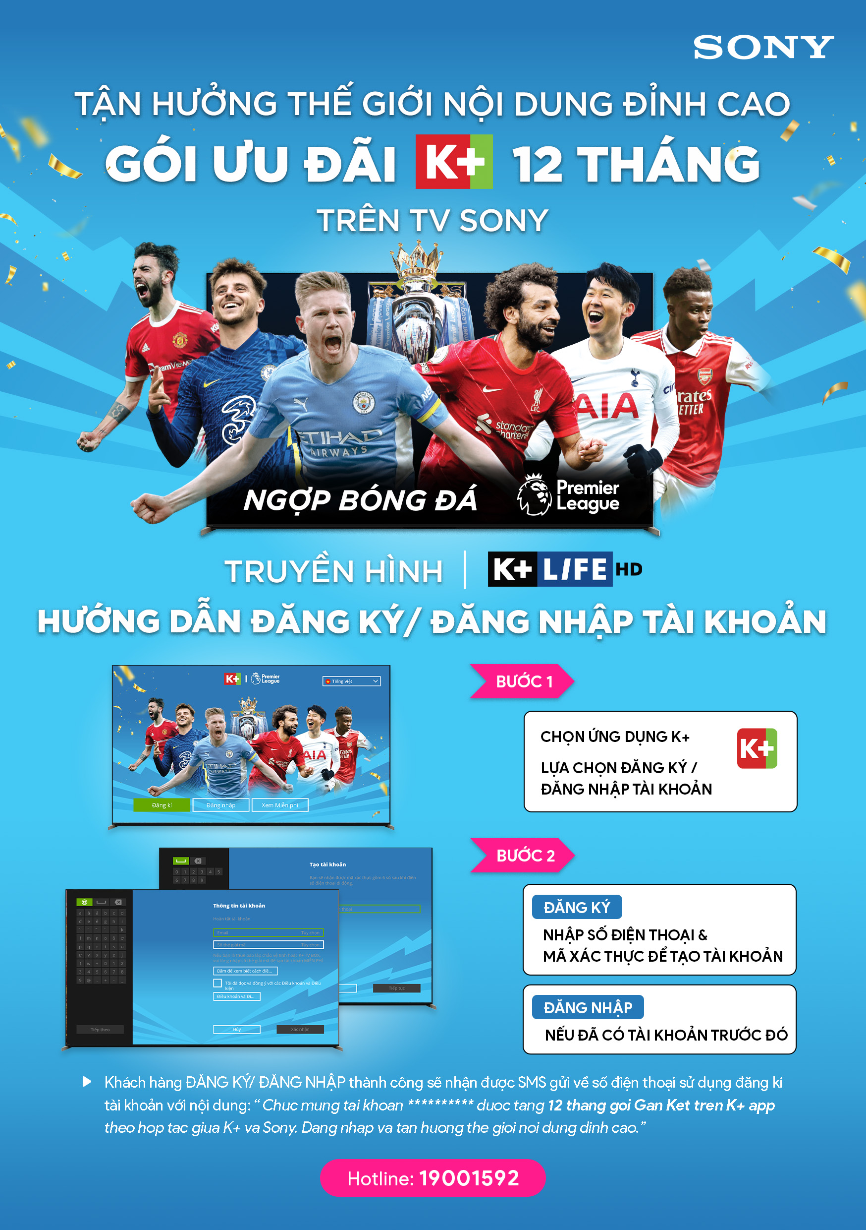 Cách đăng ký nhận gói ưu đãi K+, FPT Play, Galaxy Play, VieOn dành cho khách hàng mua Tivi Sony