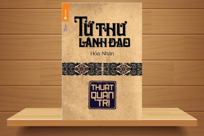 TẢI Sách Tứ Thư Lãnh Đạo – Thuật Quản Trị PDF, Đọc Ebook Online FULL