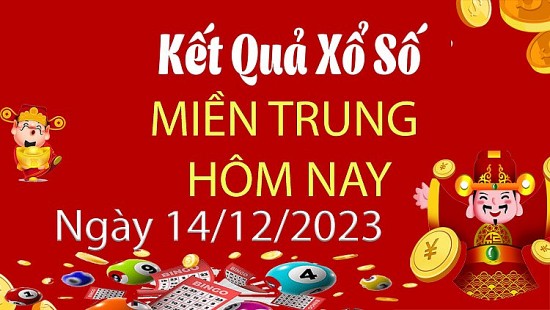 Trực tiếp xổ số miền Trung hôm nay 14/12 – SXMT 14/12/2023