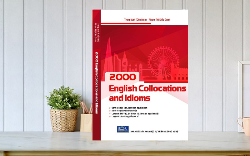 [Ebook] Download Sách 2000 English Collocations And Idioms Trang Anh PDF & File WORLD PREE