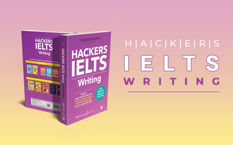 [Ebook] Tải Sách Hacker IELTS Writing PDF (Có Đáp Án), Đọc Online miễn phí