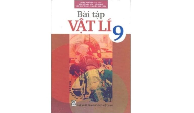 [FULL] TẢI Sách Bài Tập Vật Lí Lớp 9 PDF (Bản Mới)