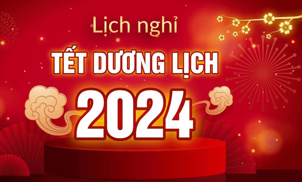 Lịch nghỉ tết Nguyên Đán 2024 sinh viên mới cập nhật, chi tiêt