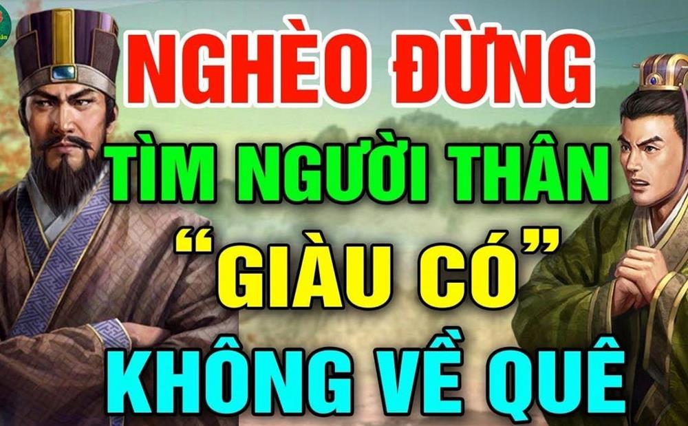 Người xưa bảo rằng: NGHÈO KHÓ đừng tìm người thân, sau này mới là “thâm túy”