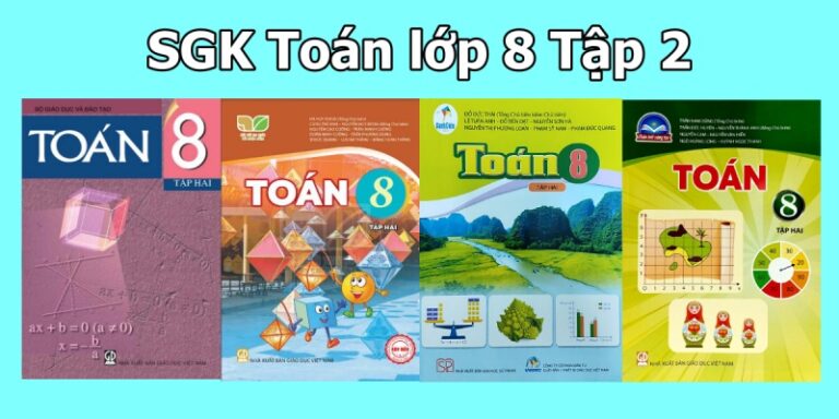 TẢI Trọn Bộ SGK Toán 8 Tập 2 BGD, Cánh Diều, Kết Nối Tri Thức, Chân Trời Sáng Tạo PDF