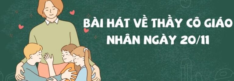 12 bài hát về giáo viên hay, ý nghĩa nhất