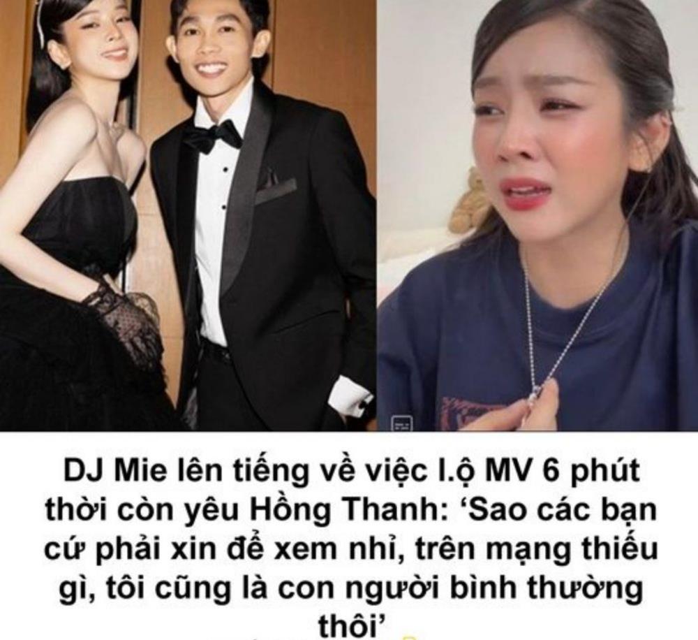 [Có Link] Lộ MV 6 phút thời còn yêu Hồng Thanh, DJ Mie lên tiếng phủ nhận: ‘Sao các bạn cứ phải xin để xem nhỉ, trên mạng thiếu gì, tôi cũng là con người bình thường thôi’