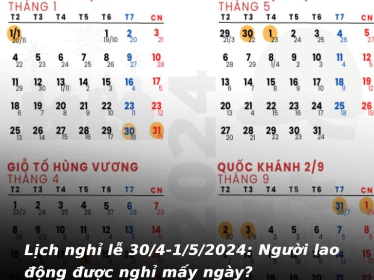 Lịch nghỉ lễ Quốc tế Lao động năm 2024 (30/4-1/5): Người lao động được nghỉ mấy ngày?