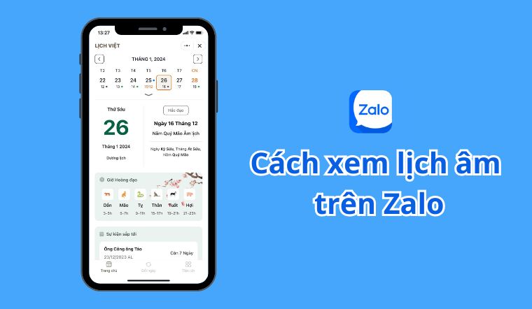 Hướng dẫn cách xem lịch âm trên Zalo đơn giản, chi tiết nhất