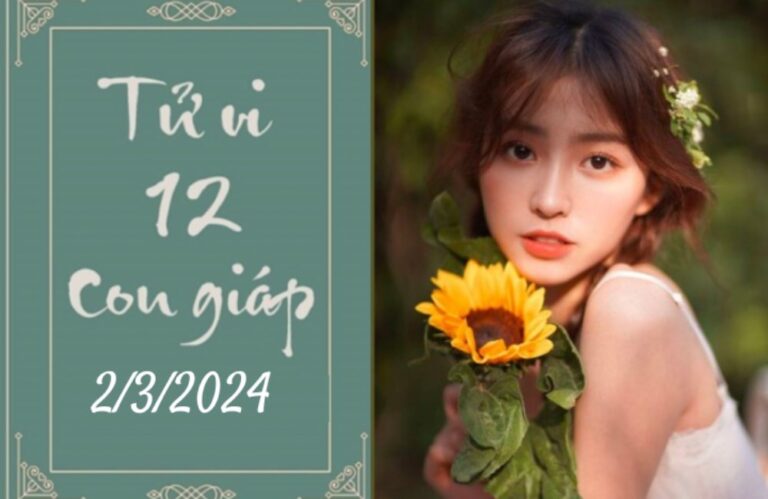 Tử vi vui 12 con giáp hôm nay ngày 2/3/2024: Mùi cẩn thận, Dần mâu thuẫn