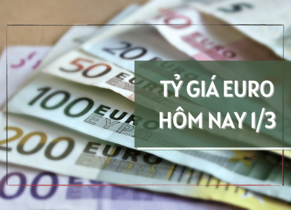 Tỷ giá Euro hôm nay ngày 1/3/2024: Xu hướng giảm tại các ngân hàng, VCB giảm 43,62 VND/EUR chiều bán